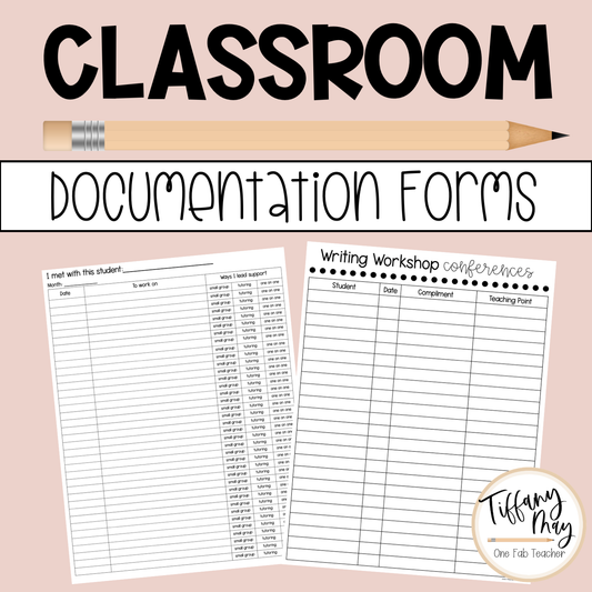 Classroom Documentation Forms