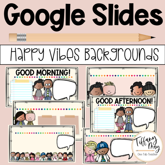 Google Slides Happy Vibes Backgrounds