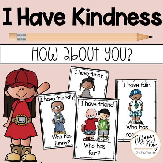 I Have Kindness...How about you?