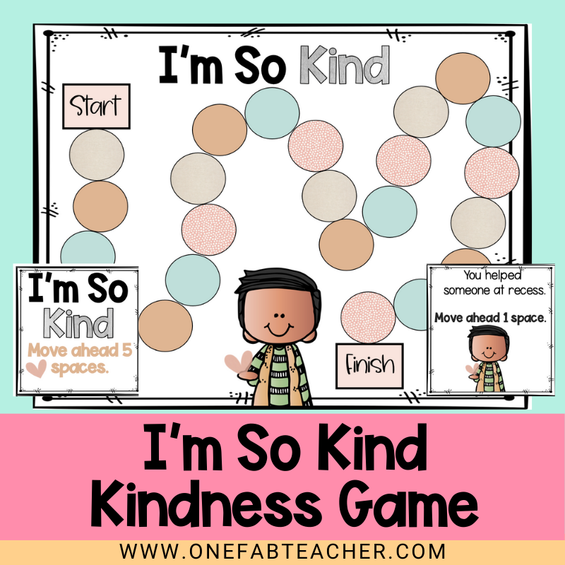 I'm So Kind Board Game | Creating A Classroom Culture of Kindness