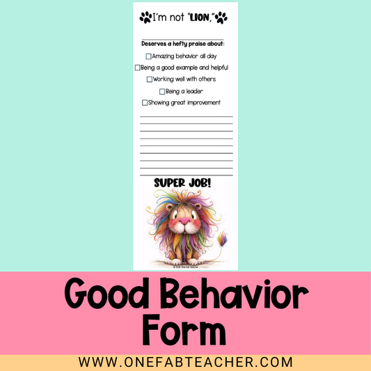 Good Behavior Form for the Elementary Classroom