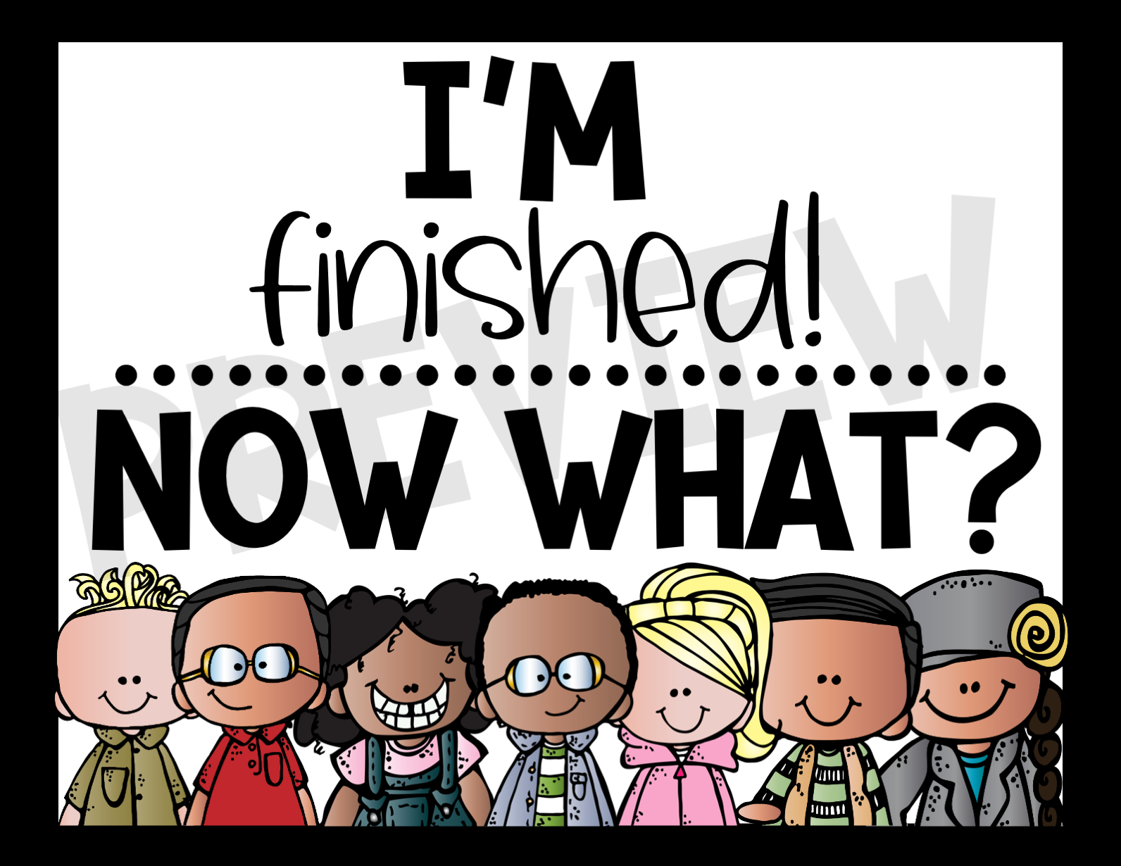 I'm Finished! Now What?